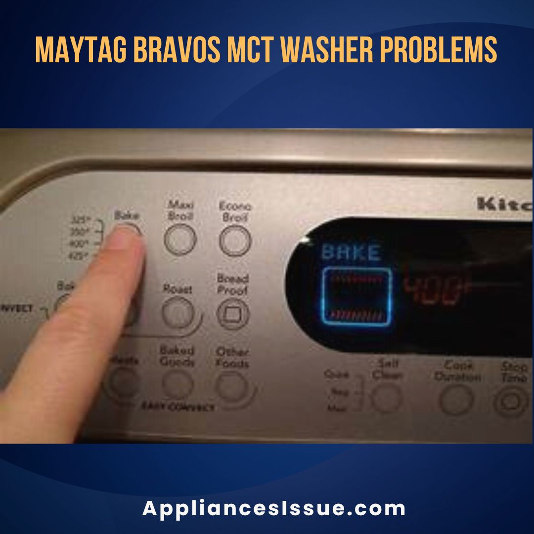 10 Common Maytag Bravos MCT Washer Problems [SOLVED]