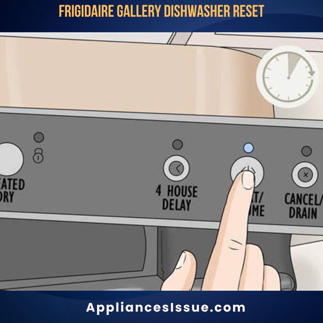 Frigidaire Gallery Dishwasher Reset